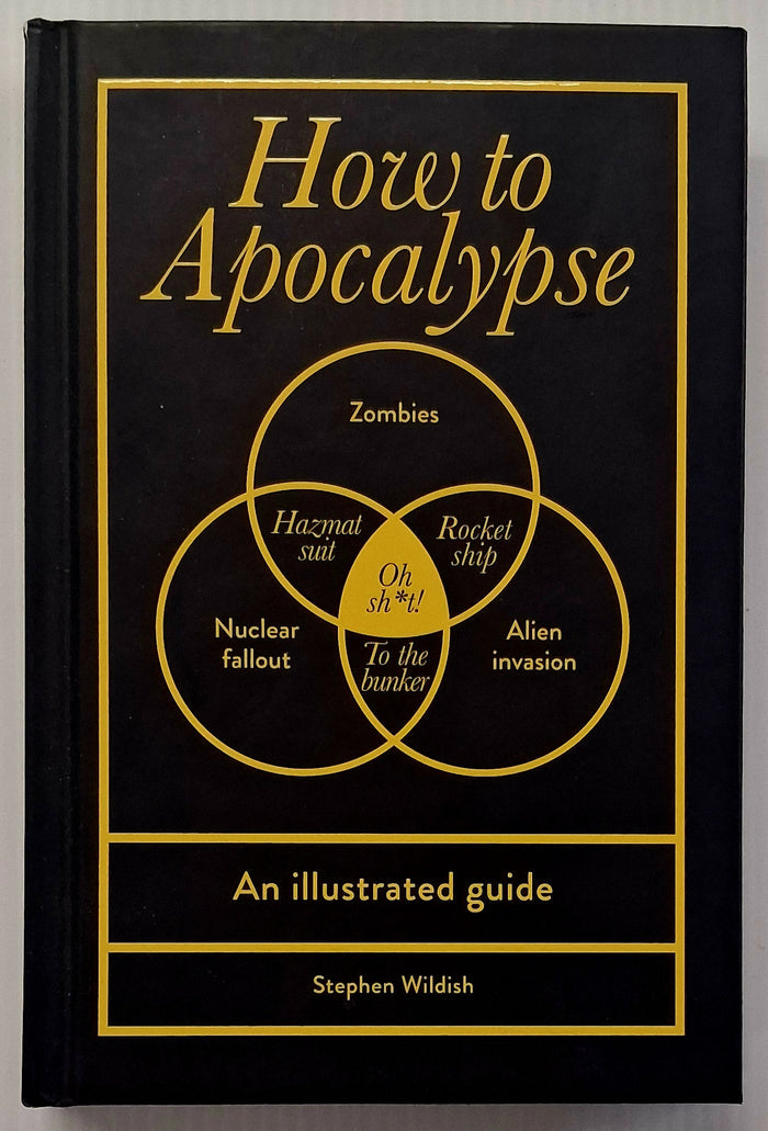 HOW TO APOCALYPSE - Stephen Wildish
